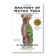 Anatomy of Hatha Yoga:A manual for Students Teachers and Practiioners New edition Edition (Paperback) by H. DAVID COULTER